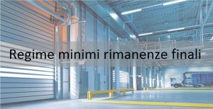 regime minimi rimanenze finali