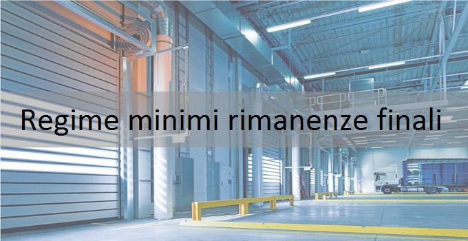 regime minimi rimanenze finali regime minimi rimanenze finali