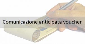 comunicazione anticipata voucher