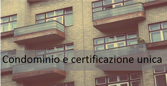 condominio e certificazione unica