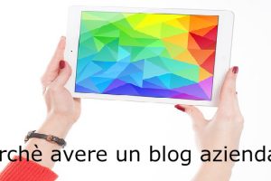 perche avere un blog aziendale